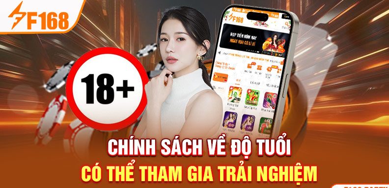 Chính sách về độ tuổi có thể tham gia trải nghiệm